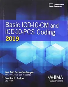 USED-Basic ICD-10-CM and ICD-10-PCS Coding 2019 by Lou Ann Schraffenberger (Paperback)