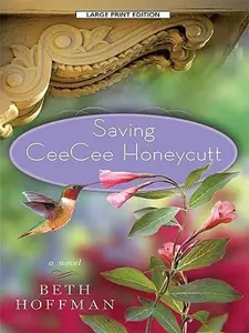 USED-Saving CeeCee Honeycutt by Hoffman, Beth (Paperback)