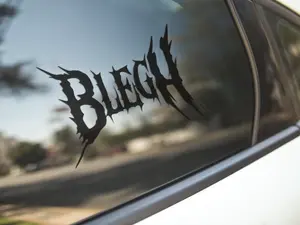 BLEGH Vinyl Decal For Car Windows, Laptop Sticker, Bumper Sticker, Gothic, Emo, Goth, Motionless In White, MIW, Metal, Rock
