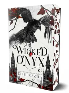 Wicked Onyx (Special Edition): A Dark Academia Romantasy Novel by Debbie Cassidy (The Veritas Legacy book 1) Paperback