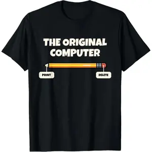 The Original Computer Funny Sarcastic Programmer Pencil Gift T-Shirt Custom Printed Graphic T Shirts Mens Clothing