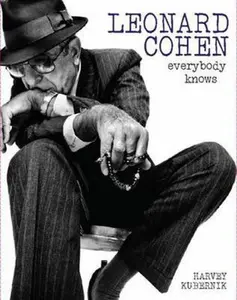 USED-Leonard Cohen: Everybody Knows by Harvey Kubernik (Hardcover)