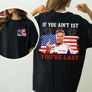 Shake & Bake 4th of July Tee, If You Ain't First You're Last T-Shirt, Talladega Nights Shirt, Funny America Independence Day Aparel, MADE IN  USA white boyfriend