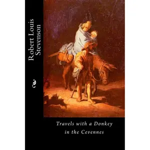 Travels with a Donkey in the Cevennes Paperback – March 14, 2016