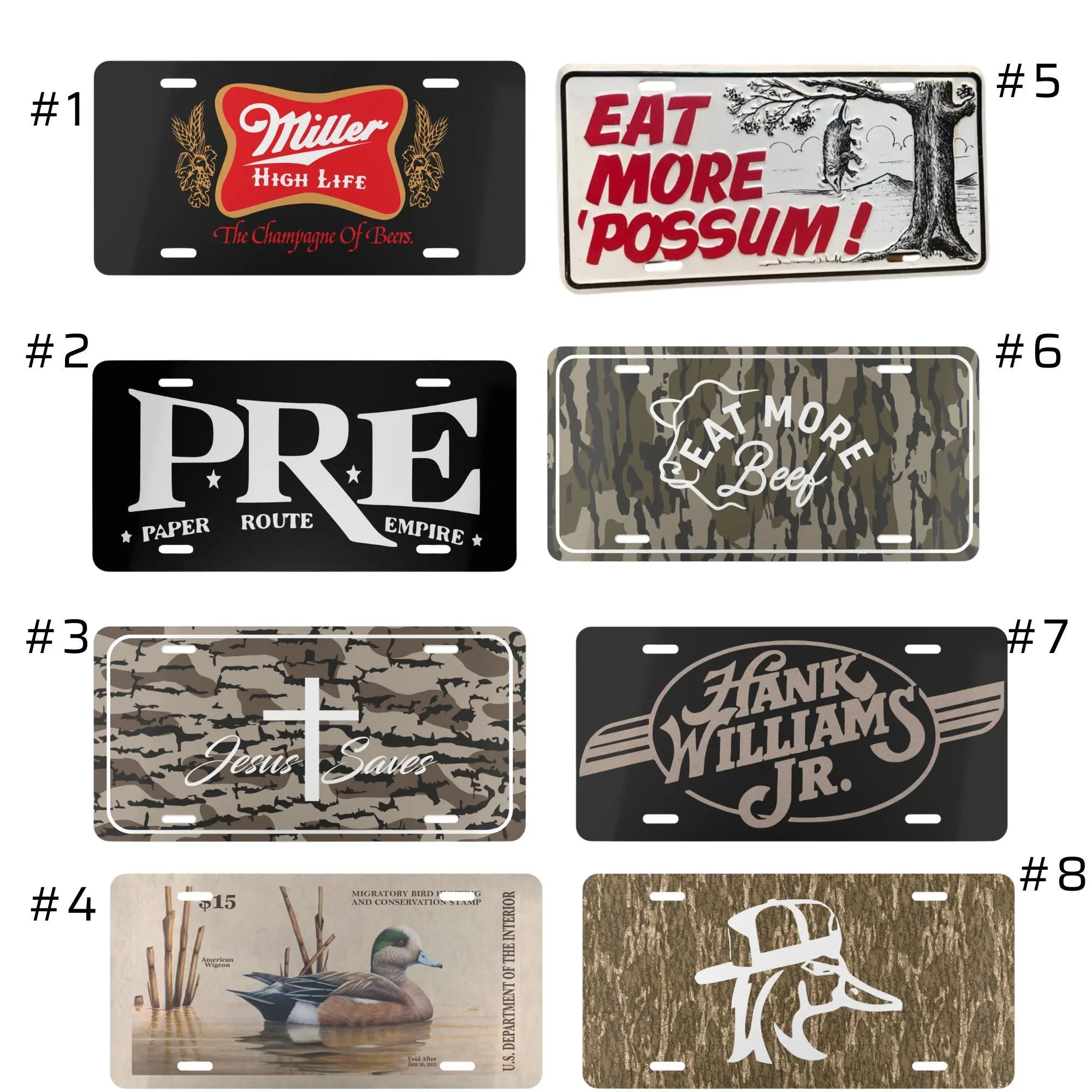 Miller Eat More Possum License Plate, Hank Williams Jr Vanity Car Tag, Eat More Beef Duck Camo Truck Plate, Front Aluminum Sign Men