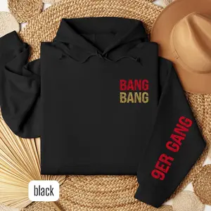 San Francisco Football Hoodie, Bang Bang 9er Gang Pullover Sweater, Gildan 18500 Unisex S-5XL, Game Day Merch