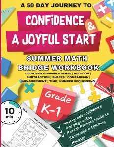 Summer Math Bridge Workbook for Kindergarten to Grade 1 with Daily Growth Mindset Tips: 50 Days of Daily Practice in Core Skills (Numbers, Addition, ... Math Bridge Practice Workbook for Kids)