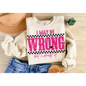 I May Be Wrong Graphic Top