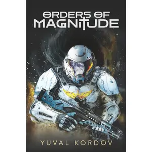 USED-Orders of Magnitude by Kordov, Yuval (Paperback)
