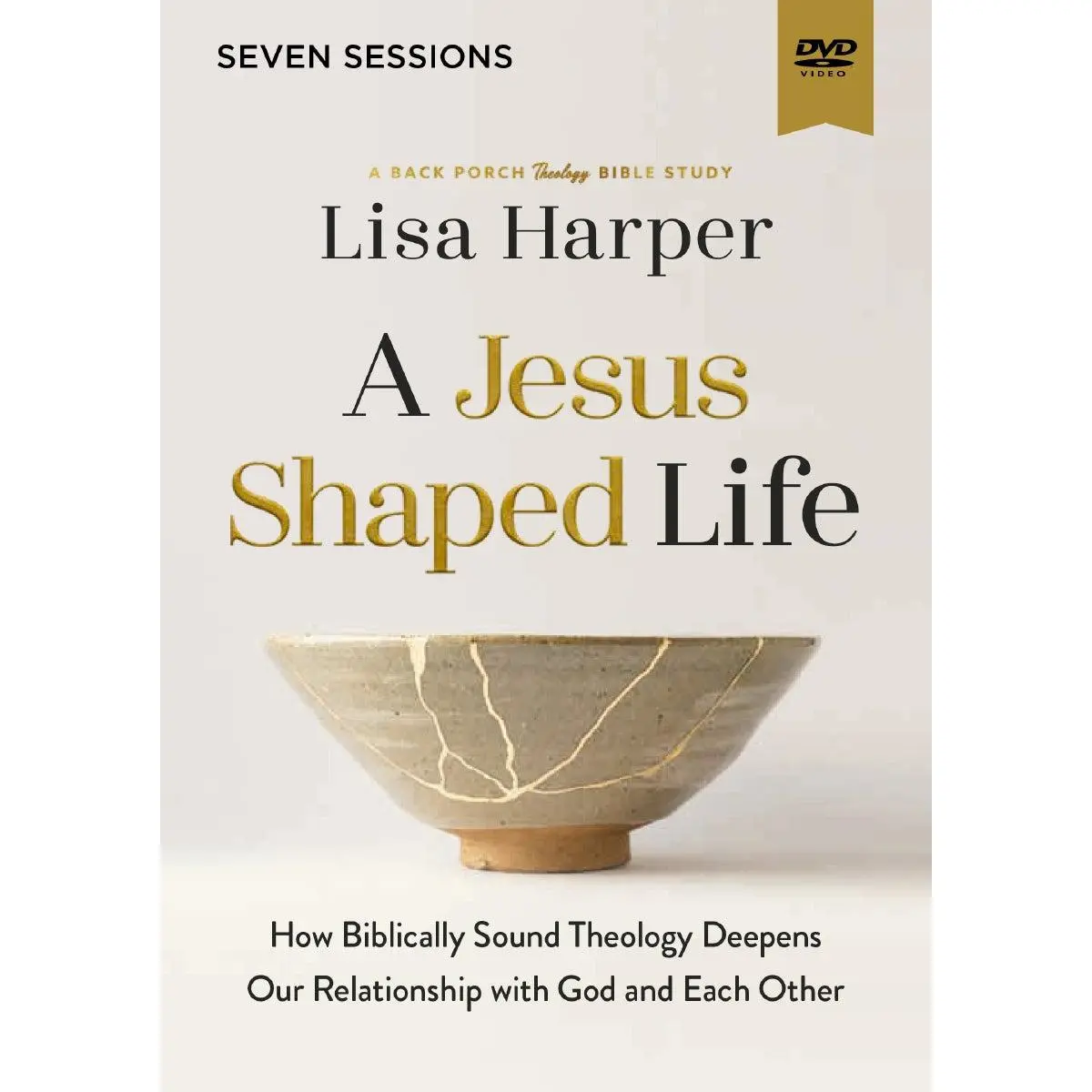 A Jesus-Shaped Life Video Study: How Biblically Sound Theology Deepens Our Relationship with God and Each Other