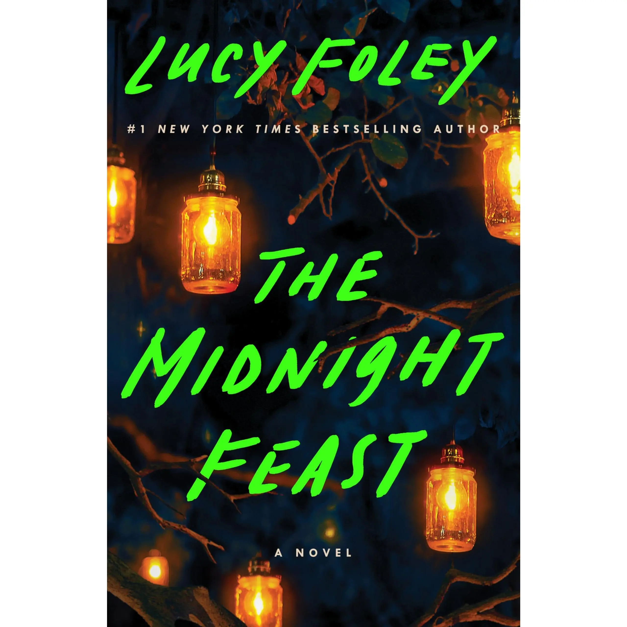 The Midnight Feast -- Lucy Foley - Hardcover