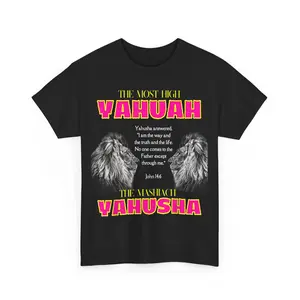 The Most High Yahuah And The Mashiach Yahusha Unisex T-Shirt Casual Crewneck