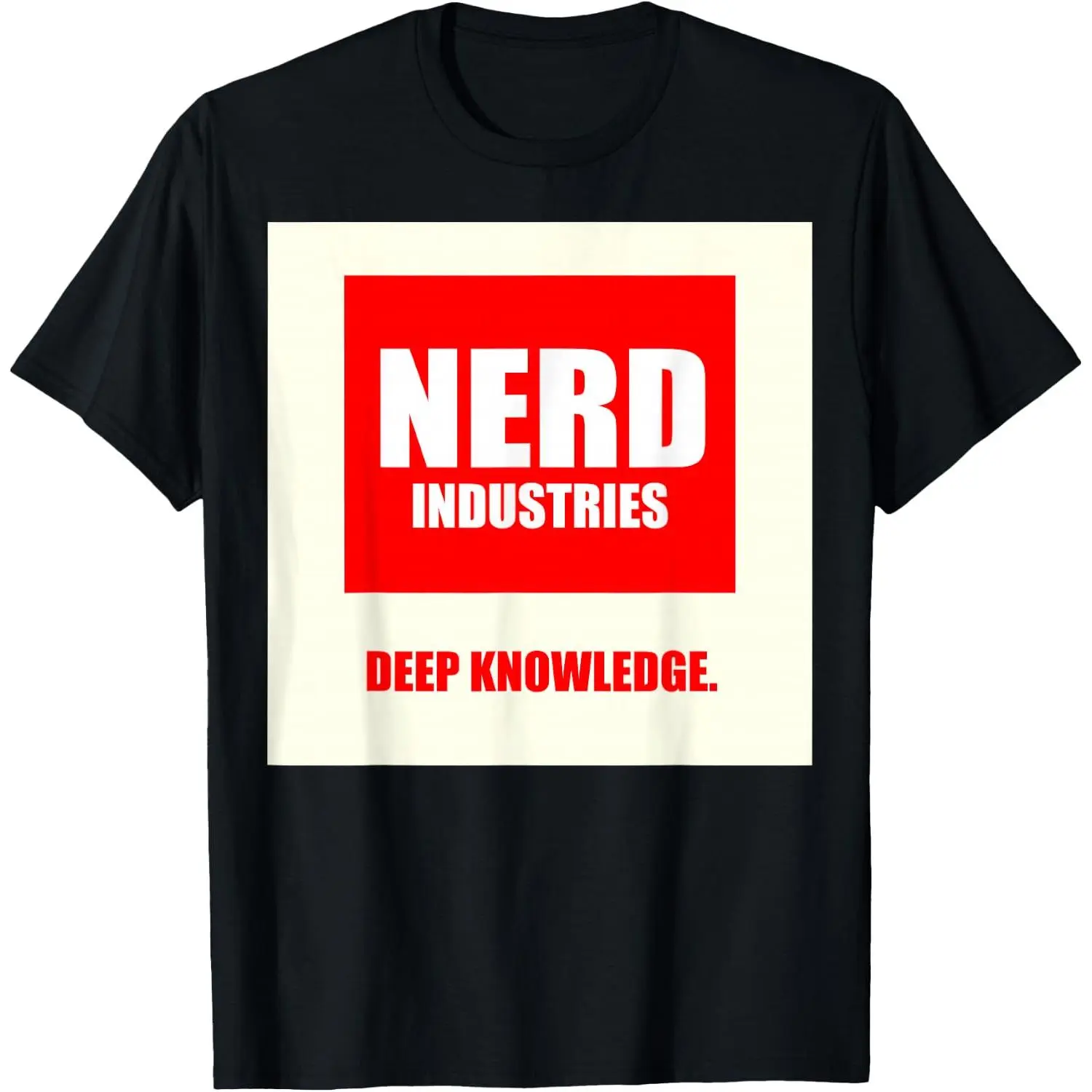 100% Cotton Nerd Industries [Fake Company] Funny Meme Humor T-Shirt