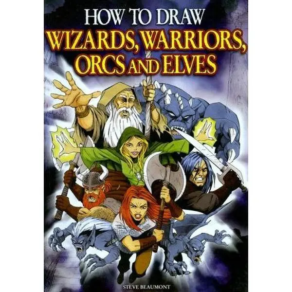 USED Book - How to Draw Wizards, Warriors, Orcs, and Elves by Steve Beaumont (Paperback) - english