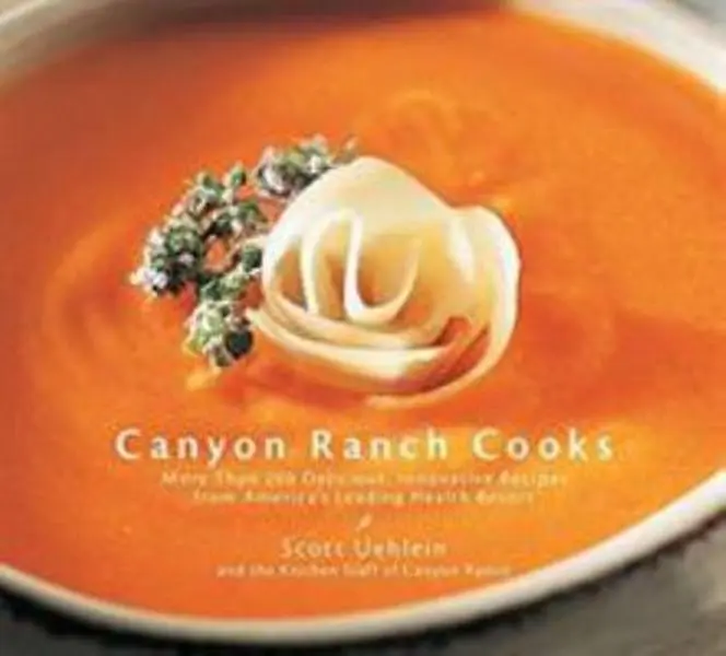 USED-Canyon Ranch Cooks: More Than 200 Delicious, Innovative Recipes from America's Leading Health Resort by Barry Correia (Hardcover)