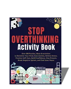 Stop Overthinking! 100+ Calming Puzzles & Activities BOOK Stop Overthinking! 100+ Calming Puzzles & Activities BOOK