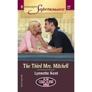 USED-The Third Mrs. Mitchell: At the Carolina Diner (Harlequin Superromance No. 1080) by Lynnette Kent (Unknown)