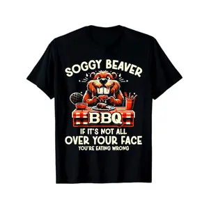 [Soft 100% Cotton] Soggy Beaver BBQ If It's Not All Over Your Face You Are Men T-Shirt S - 5XL Short sleeve