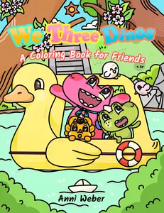 Anni Weber - We Three Dinos - A Humorous Coloring Book for Adults and Kids - Relaxing Activities