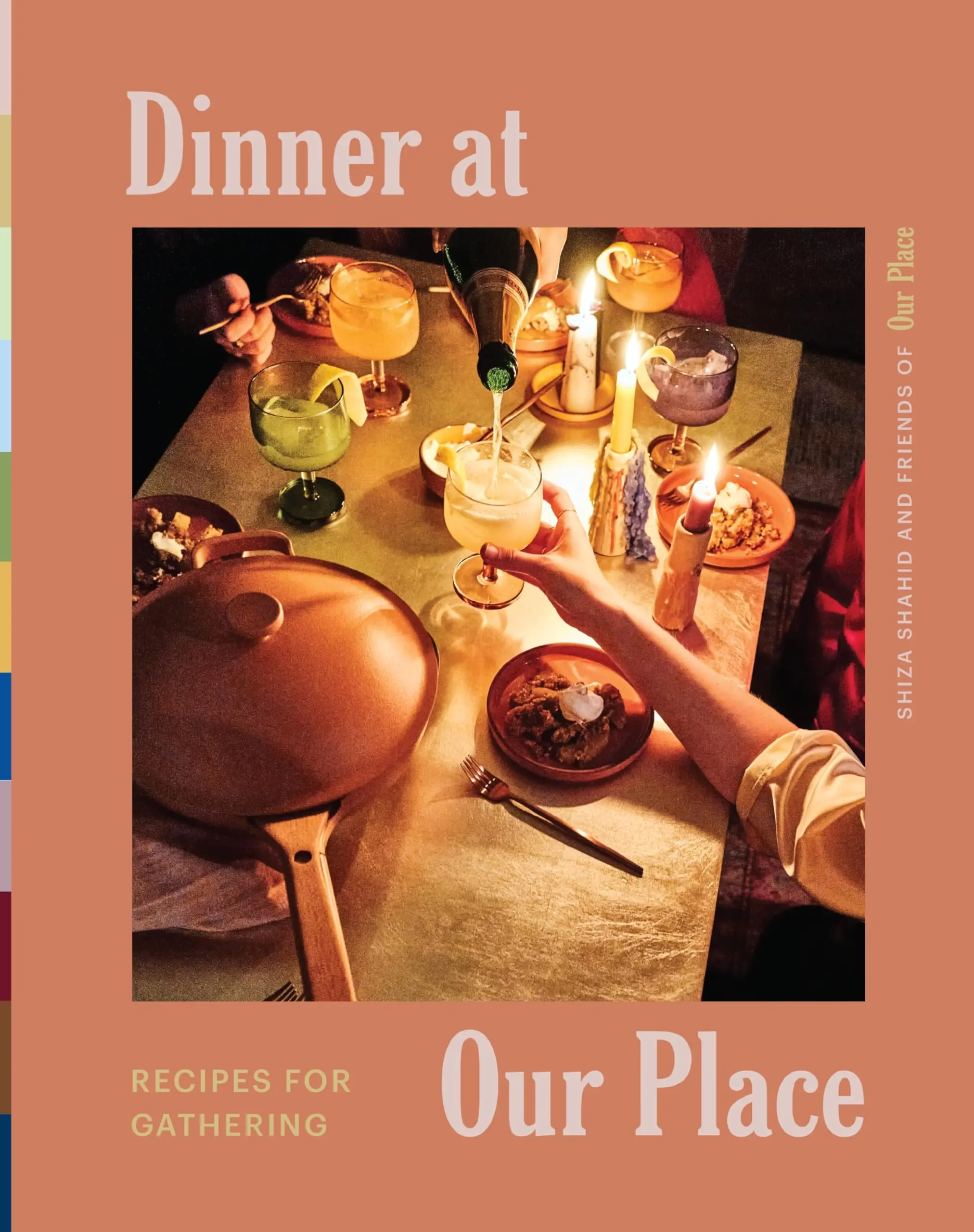 Dinner at Our Place: Recipes for Gathering -- Our Place - Hardcover