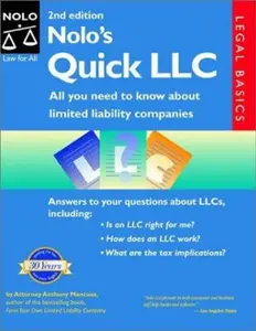 USED-Nolo's Quick LLC: All You Need to Know About Limited Liability Companies by Anthony Mancuso (Paperback)