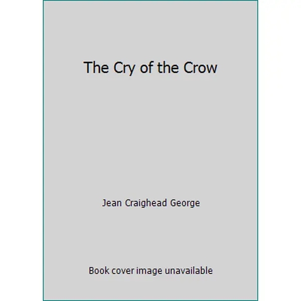 USED-The Cry of the Crow by Jean Craighead George (Paperback)