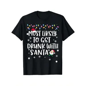 Most Likely To Get Drunk With Santa Christmas T-Shirt |   Ugly Xmas Party Tee, Holiday Casual Funny Graphic, Short Sleeve Crewneck Black Top, Unisex, Knit Texture, Stylish Loungewear, Comfortable Fit, Casual Attire & Statement Outfits, Lightweight