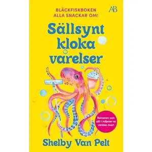 USED-Sällsynt kloka varelser by Shelby Van Pelt (Unknown)