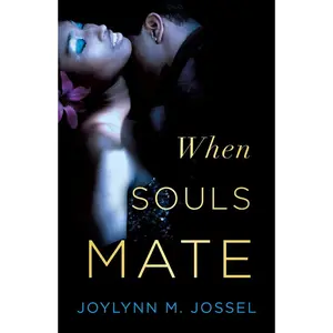 USED-When Souls Mate by Jossel, Joylynn M. (Paperback)