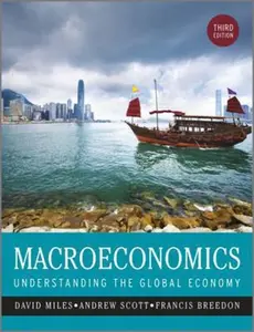 USED-Macroeconomics: Understanding the Global Economy by David Miles (Hardcover)