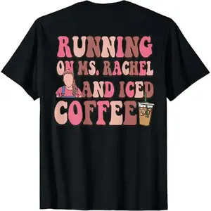 Humorous Cotton Printing T Shirt Featuring Ms Rachel and Iced Coffee Design