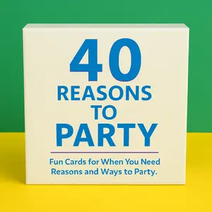 40 Reasons to Party Card Game