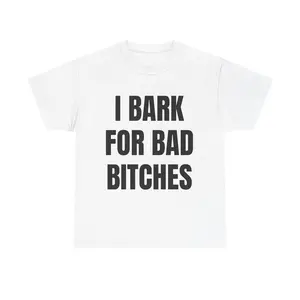 Men's Cotton Loose Casual Short-Sleeve Round Neck "I Bark for Bad B*tches" Graphic Tee - Viral TikTok Funny Delulu Dog Boy Shirt, Gen Z Meme Humor Unhinged Simp Energy Top
