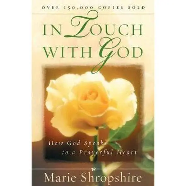 USED-In Touch with God: How God Speaks to a Prayerful Heart by Shropshire, Marie (Paperback)
