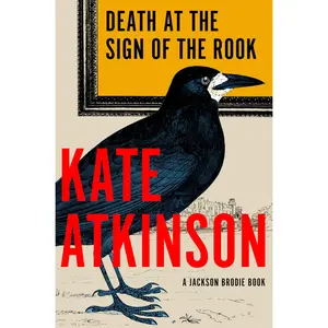 Death at the Sign of the Rook: A Jackson Brodie Book -- Kate Atkinson - Hardcover - [PRE-ORDER]