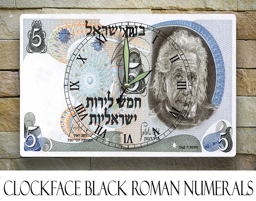 Albert Einstein Money Clock Israel Currency 5 Lirot Series 1968 8 x 12 inch clock Theoretical Physics Quantum Mechanics Philosophy Science