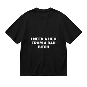 "I Need A Hug From A Confident Queen" Funny Sassy Quote T-Shirt, Unfiltered Humorous Cotton Tee for Men Women, Casual Streetwear Top