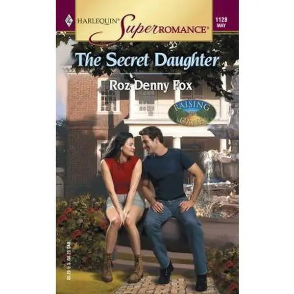 The Secret Daughter: Raising Cane, Book 2 (Harlequin Superromance, No 1128) by Roz Denny Fox (Unknown) - Used
