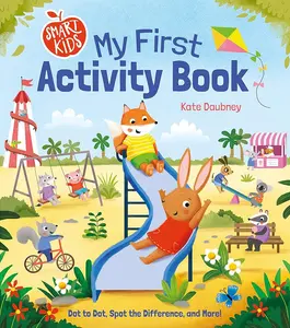Smart Kids: My First Activity Book: Dot to Dot, Spot the Difference, and More! (Smart Kids' First Activities)