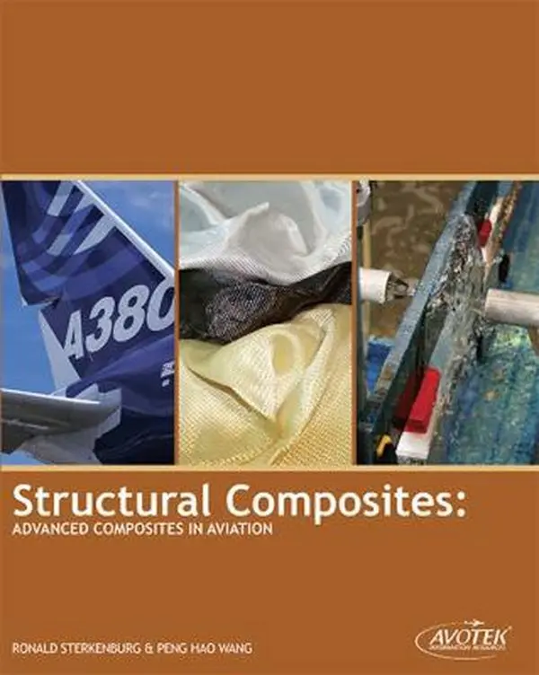 USED Book - Structural Composites: Advanced Composites in Aviation by Ronald Sterkenburg (Unknown) - english