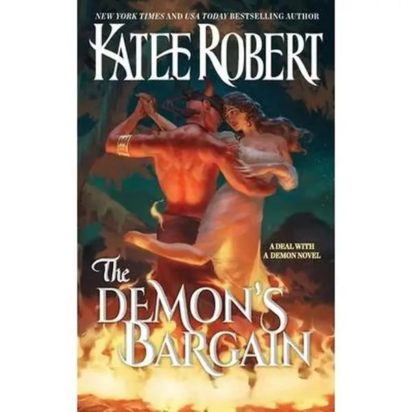 The Demon's Bargain -- Katee Robert - Paperback