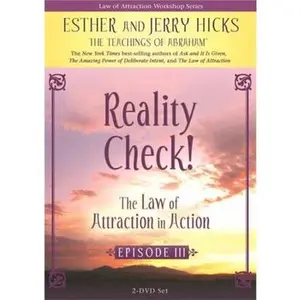 USED-Reality Check!: The Law of Attraction in Action, Episode III by Hicks, Esther (DVD)
