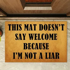 Funny Welcome Doormat - "This Mat Doesn't Say Welcome" Non-Slip Rubber Back, Indoor/Outdoor Floor Mat for Home Decor, Entryway, Living Room, Kitchen, Porch, Yard, Welcome Mat for Front Door