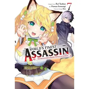 The World's Finest Assassin Gets Reincarnated in Another World as an Aristocrat, Vol. 7 (Manga) -- Rui Tsukiyo - Paperback