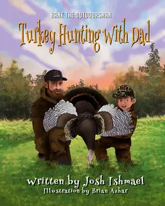 Turkey Hunting With Dad