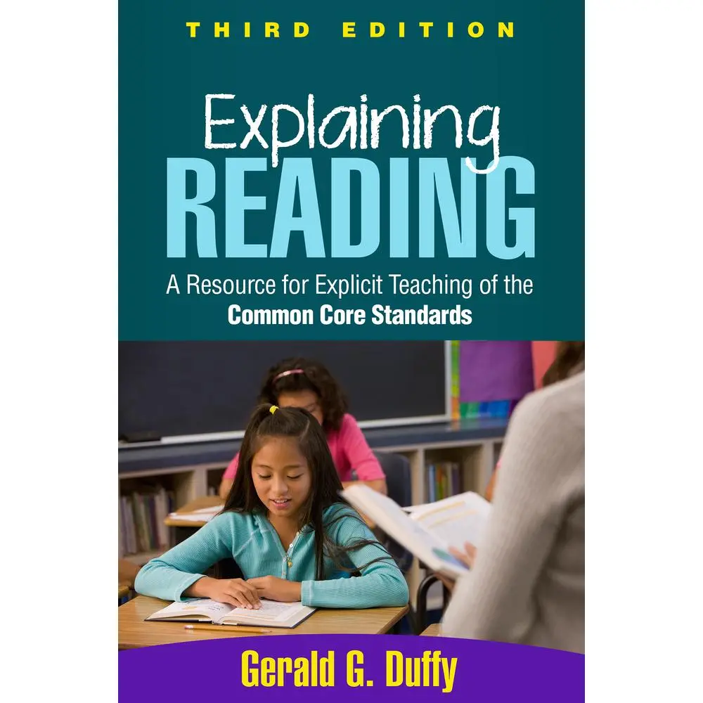 USED Book - Explaining Reading: A Resource for Explicit Teaching of the Common Core Standards by Duffy, Gerald G. (Paperback) - english
