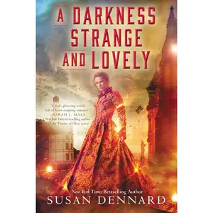 A Darkness Strange and Lovely (Something Strange and Deadly Trilogy: Volume Number 2) by Susan Dennard [Paperback Book]