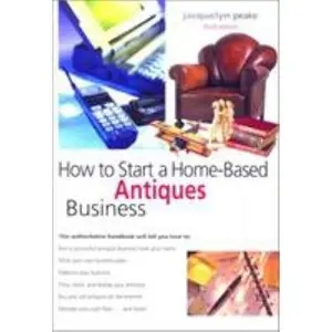 USED-How to Start a Home-Based Antiques Business, 3rd (Home-Based Business Series) by Jacquelyn Peake (Paperback)