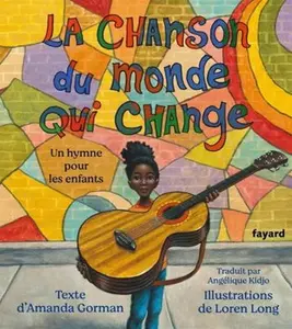 USED-La chanson du monde qui change by Amanda Gorman (Paperback)