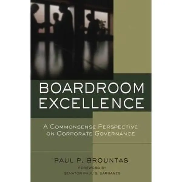 USED Book - Boardroom Excellence: A Common Sense Perspective on Corporate Governance by Brountas, Paul P. (Hardcover) - english